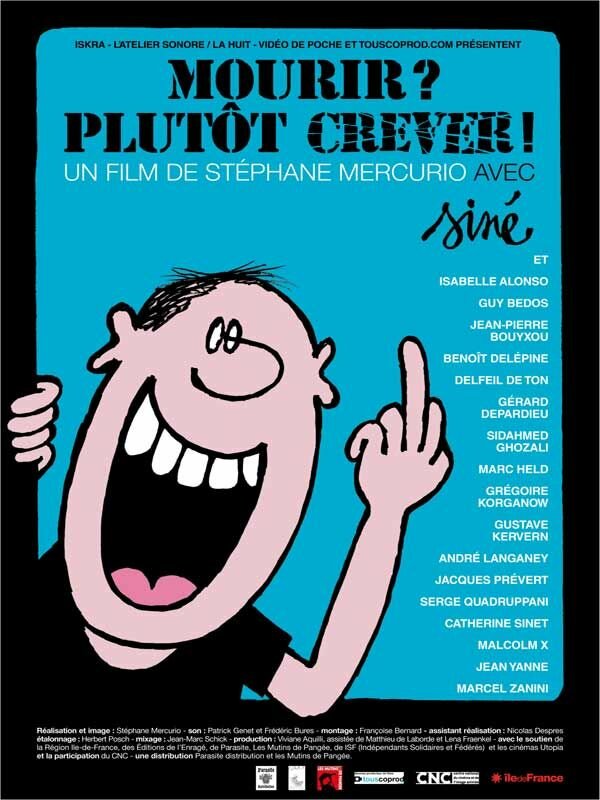 Mourir? Plutôt crever! (2010)