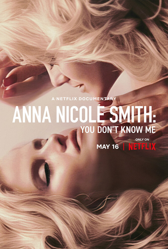 Anna Nicole Smith: You Don't Know Me (2023)