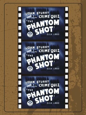 The Phantom Shot (1947)